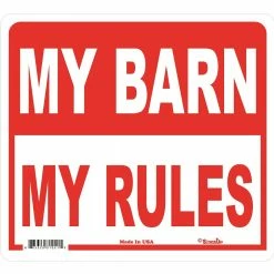 Signs Up My Barn My rules 31021 - Wall Decor