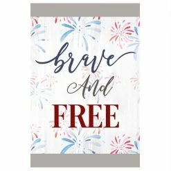 P. Graham Dunn Brave And Free 12 x 8.25 Canvas Sign - Q00950RK - Wall Decor